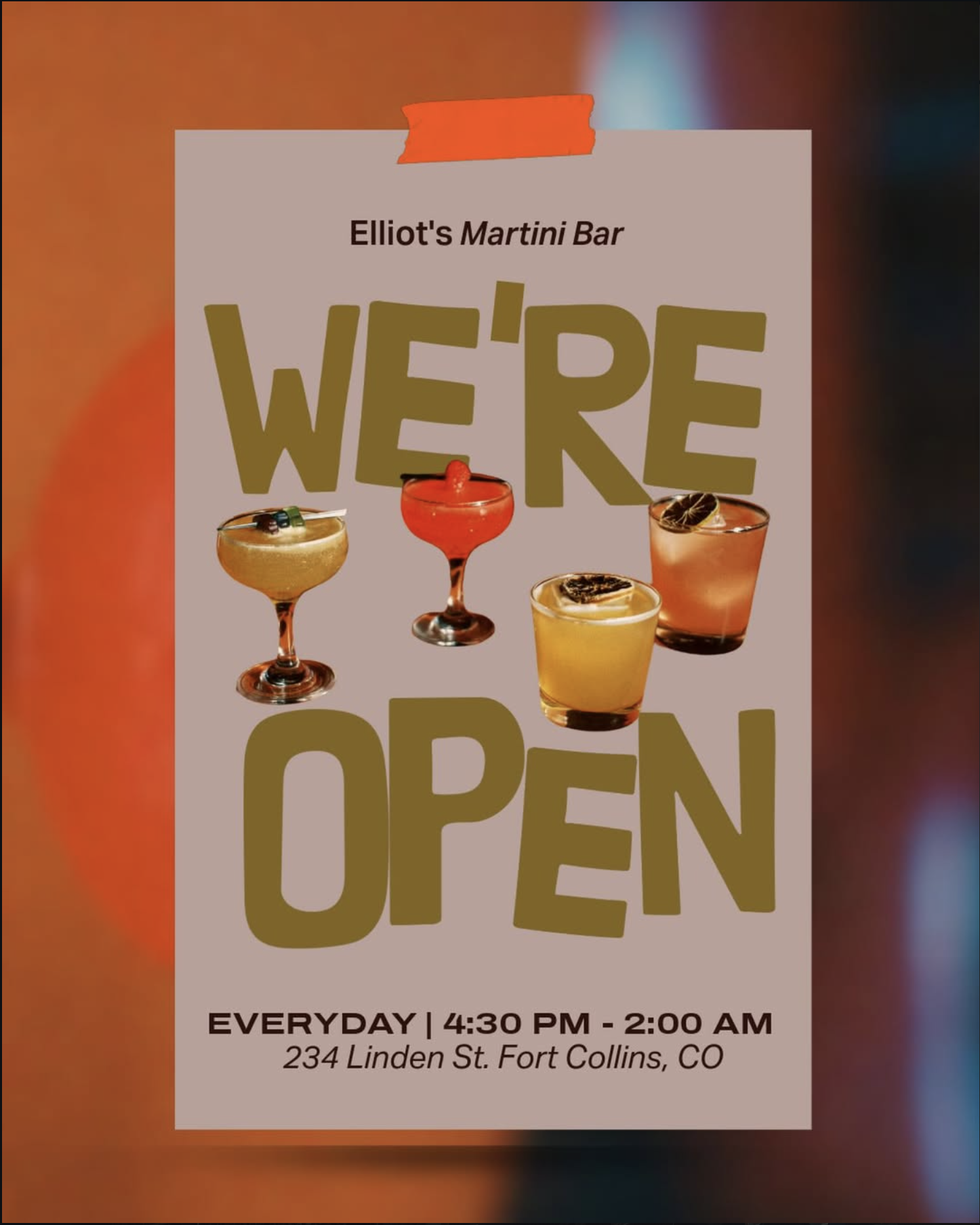 Elliot's Martini Bar 'We're Open' poster with four cocktails and opening hours