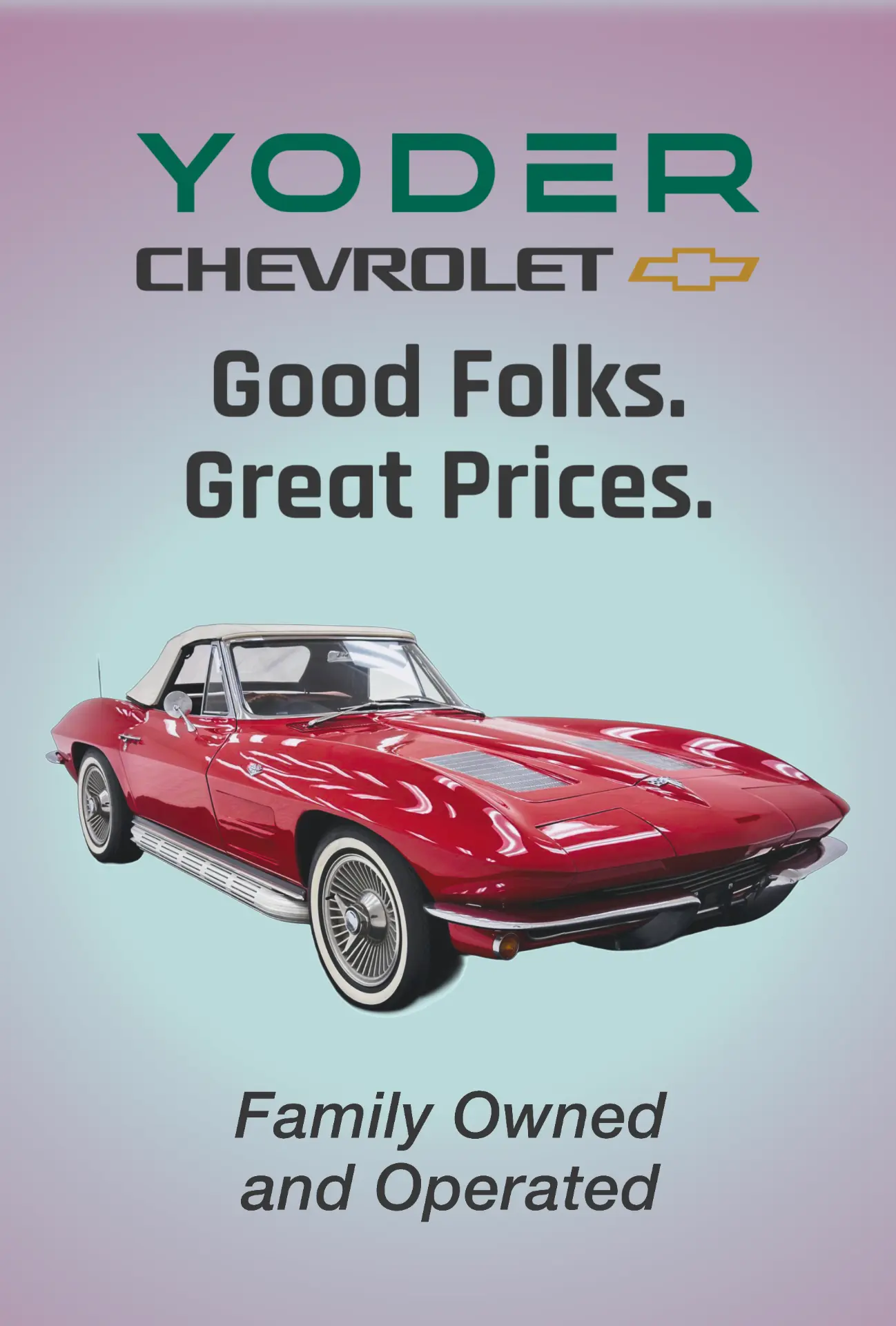 Yoder Chevrolet 'Good Folks. Great Prices.' vertical graphic with a red Corvette