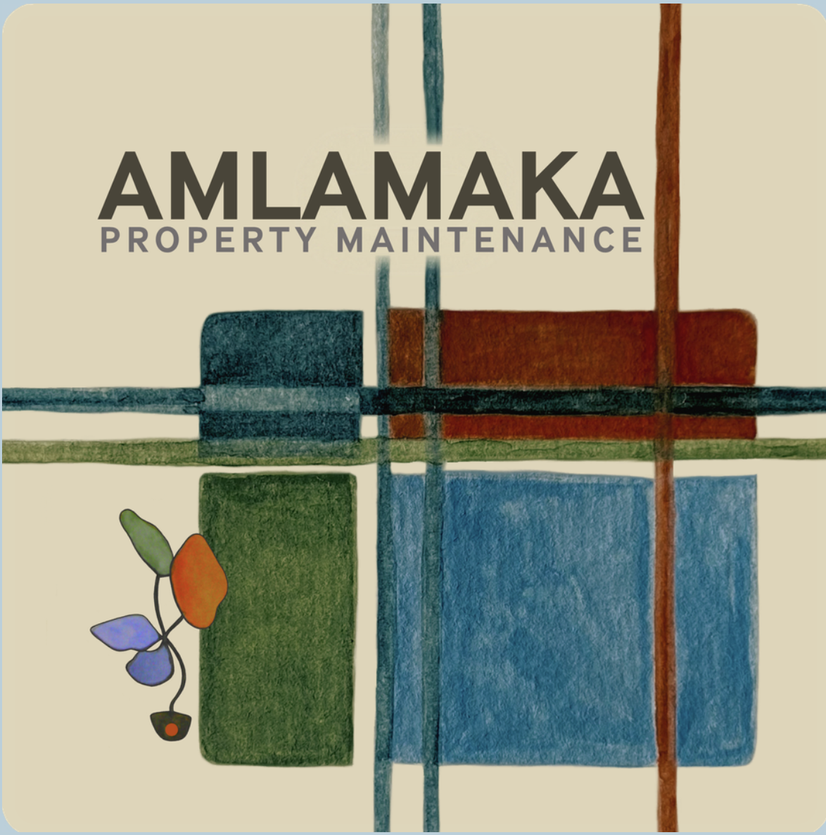 AMLAMAKA Property Maintenance logo: watercolor grid of green, blue and rust blocks with a hand-painted plant mark