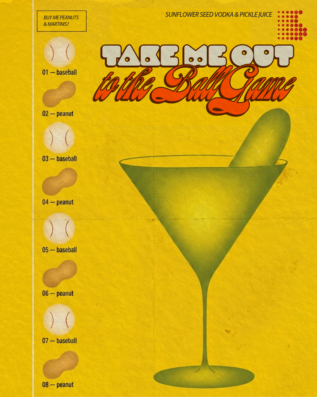 Take Me Out to the Ball Game cocktail poster with sunflower seed vodka and pickle juice