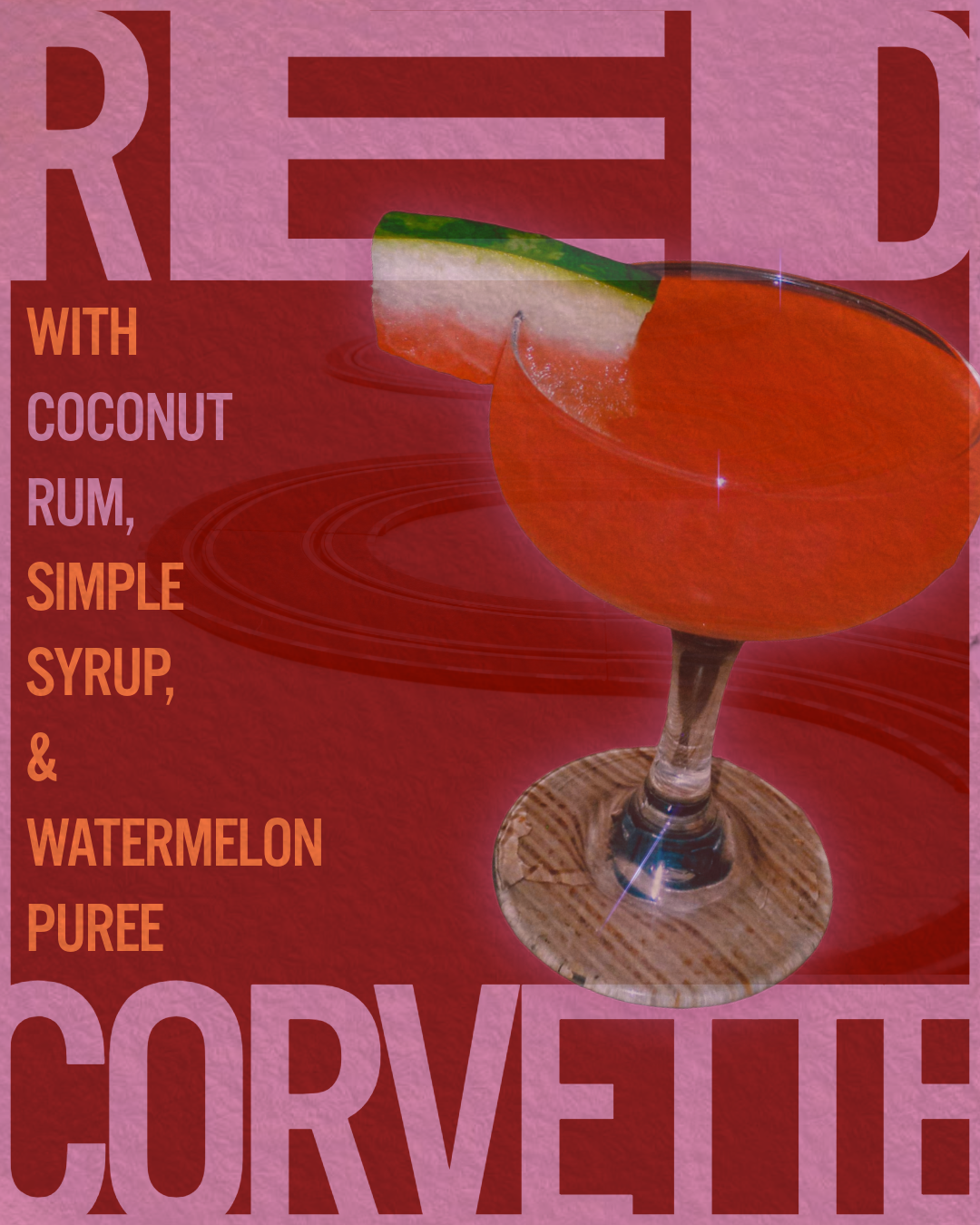 Red Corvette cocktail poster with coconut rum, simple syrup and watermelon puree